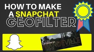 How to Make a Snapchat Geofilter [upl. by Notsej]