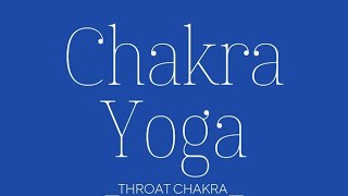 Chakra Yoga  Throat Chakra [upl. by Wadlinger]