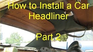 How to Install a Car Headliner  Part 2 BowType 1970 Chevelle [upl. by Mcconaghy]