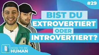 Das verändert dein gesamtes Verständnis von Introvertierten amp Extrovertierten [upl. by Esinert]