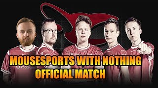 CSGO  MOUSESPORTS FIRST MAP WITH N0THING AS STANDIN ENG [upl. by Hsirk555]