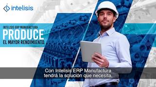 Intelisis ERP Manufactura [upl. by Hurff]