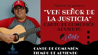 Ven señor de la justicia  Canto comunion adviento  coros catolicos  cantos para misa  adviento [upl. by Sello237]