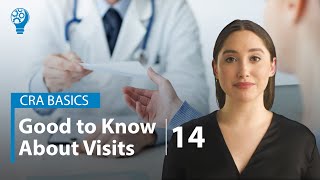 CRA Basics Good To Know About Visits  The CloseOut Visit  Part 14 [upl. by Chickie]