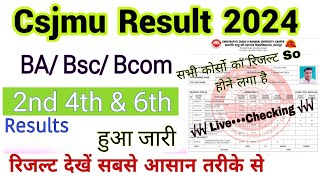 ba bsc bcom 2nd 4th and 6th semester result 2024 csjmu  csjmu result 2024 kaise dekhe  NEP results [upl. by Fifi]