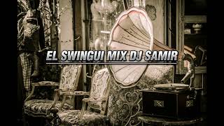 CHAMPETA AFRICANA EL SWINGUI MIX DJ SAMIR [upl. by Hull]