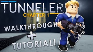 Roblox Tunneler Chapter 1 Walkthrough  Tutorial 2022 [upl. by Bil]