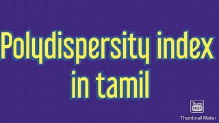 Polydispersity index in tamil [upl. by Ellehcir948]