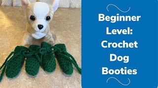 Small Crochet Dog Booties Tutorial [upl. by Tews]