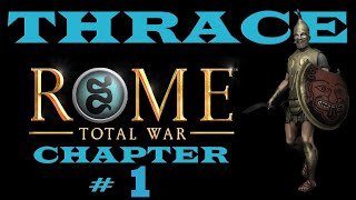 The untold story of the Thracians  ep  1  Lets Play Rome total war [upl. by Anpas]