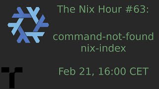 The Nix Hour 63 commandnotfound nixindex [upl. by Mcleroy387]