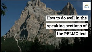 How to do well in the speaking sections of the PELMO test [upl. by Carole]