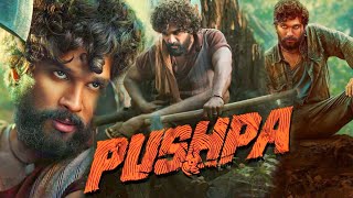 Pushpa The Rise Full Movie  Allu Arjun  Rashmika Mandanna  Fahadh Faasil  HD Facts and Review [upl. by Romola]