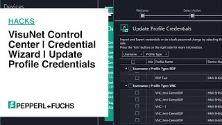 PepperlFuchs Hacks VisuNet Control Center  Credential Wizard  Update Profile Credentials [upl. by Eng]