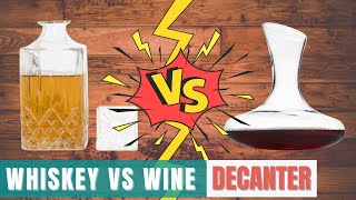 Difference Between A Whiskey Decanter amp Wine Decanter [upl. by Fisch]