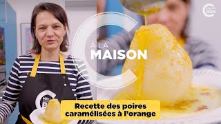 Recette des poires caramélisées à l’orange [upl. by Pearlstein419]