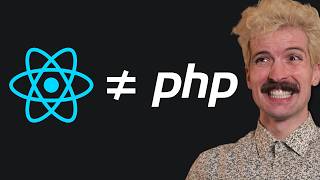 React isnt PHP and thats a good thing [upl. by Ytitsahc]