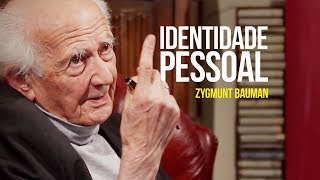 Zygmunt Bauman  Identidade pessoal [upl. by Aehsal]