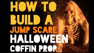 DIY Halloween Jump Scare Coffin Prop [upl. by Ssac798]