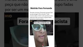 bbb 24 ao vivo Mutirão Fora Fernanda a racista [upl. by Cheffetz]