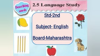 Std2nd Language Study Describing Words SubEnglish Maha Board view link in Description [upl. by Denise]