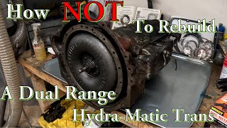 Dual Range HydraMatic Rebuild Part 1 Tear Down [upl. by Lehte333]