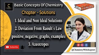 Ideal  Non Ideal Solutions  Graphs  Positive  Negative Deviation  Examples  Azeotropes  CBSE [upl. by Marybelle]