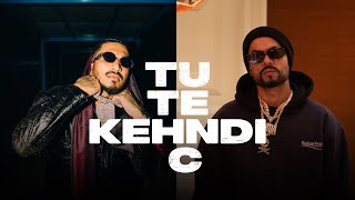 Tu Te Kehndi C  BOHEMIA Ft Divine Official Video Deep Jandu  New Punjabi Song  Geet MP3 [upl. by Derfiniw571]