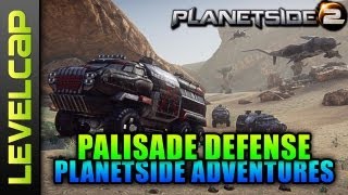 Planetside 2  Palisade Defense Planetside 2 GameplayCommentary [upl. by Sylvanus]