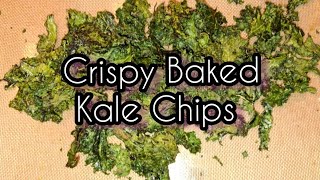 Crispy Baked Kale Chips [upl. by Introc109]