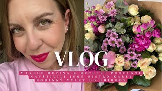 VLOG 31 moje makeup rutina amp recenze produktů navštívili jsme bistro Karel výlet do přírody [upl. by Yarg]