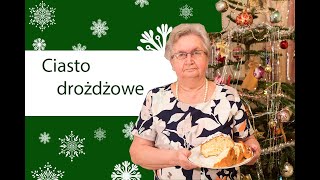 Drożdżowe jak puch  babcia uczy jak zrobić ciasto drożdżowe [upl. by Pincince420]