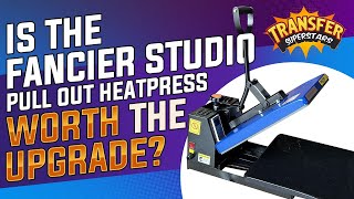 Fancier Studio with PullOut Feature Heat Press Full Review [upl. by Naget]