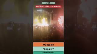 Måneskin  quotBegginquot  LIVE  Eject Festival 2024 Athens [upl. by Estelle]