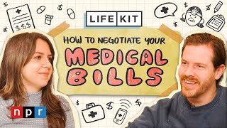 How to negotiate your medical bills  Life Kit [upl. by Electra818]