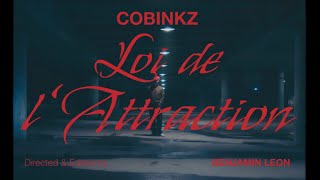 Cobinkz  Loi de lattraction [upl. by Kirre642]