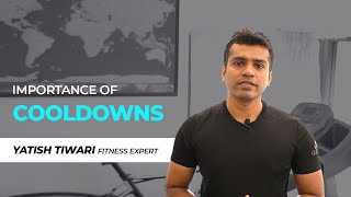 Why Are Cooldowns Important  Cooldown Exercise  Benefits of Cooldown [upl. by Nofets]