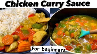 How to make Chicken Curry Sauce for beginners  step by step  Easy [upl. by Houlberg]