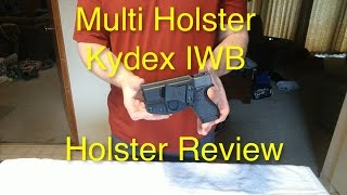 Honest Review of Multi Holsters IWB Kydex Holster [upl. by Lak374]