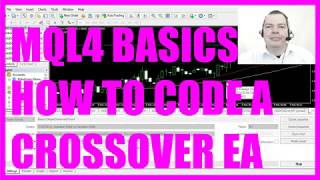 MQL4 TUTORIAL BASICS  20 HOW TO CODE A SIMPLE CROSSOVER EXPERT ADVISOR [upl. by Saidel]