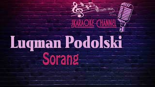 HQ KARAOKE Luqman Podolski  Sorang [upl. by Fiore274]