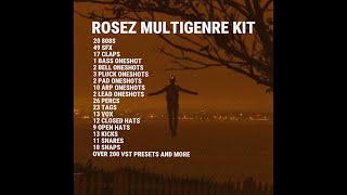 ROSEZ MULTIGENRE KIT OMG SIGILKORE PLUGG MAPLEKORE RAGE ETC [upl. by Namra]