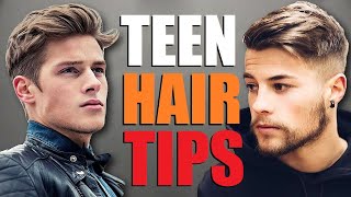 10 BEST Teen Hair Tips For a BETTER Hairstyle Young Mens Hair Advice [upl. by Sualkin386]