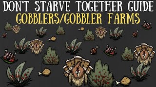 Dont Starve Together Guide GobblersGobbler Farms [upl. by Primo]