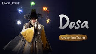 Dosa Awakening Trailer amp Combat Video  Black Desert [upl. by Konopka]