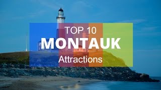 Top 10 Best Tourist Attractions in Montauk  New York [upl. by Masuh]