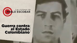 Las víctimas de Pablo Escobar  La guerra contra el Estado colombiano [upl. by Chickie293]