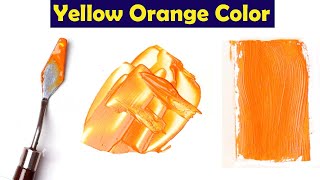 How To Make Yellow Orange Color  Mix Acrylic Colors [upl. by Fanestil]