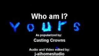 Who am I Casting Crowns Hand Mime Presentation with Lyrics Videoke Minus 1 [upl. by Digirb]