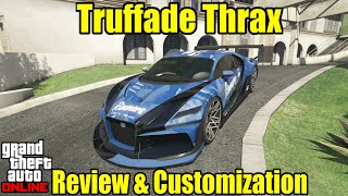 GTA 5  Is The Thrax Worth It Truffade Thrax Customization amp Review [upl. by Starla]